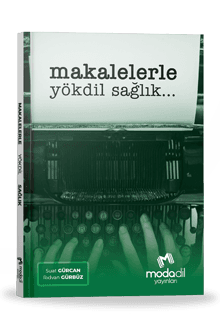MAKALELERLE YÖKDİL SAĞLIK